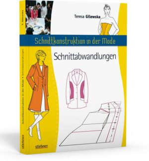 Schnittkonstruktion in der Mode - Schnittabwandlungen