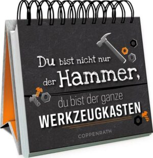 Du bist nicht nur der Hammer