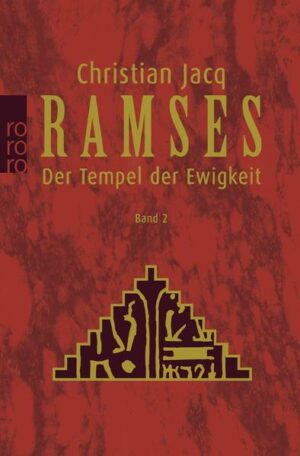 Der Tempel der Ewigkeit / Ramses Bd. 2