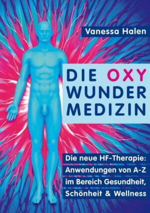 Die Oxy Wunder Medizin