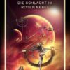 Das gefallene Imperium 9: Die Schlacht im Roten Nebel