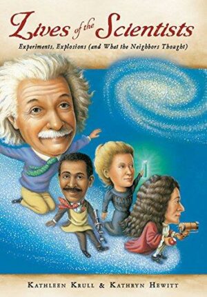 Lives of the Scientists: Experiments