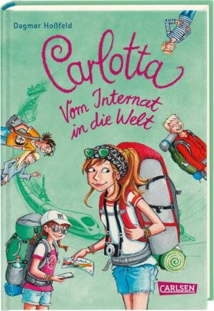 Carlotta: Carlotta - Vom Internat in die Welt