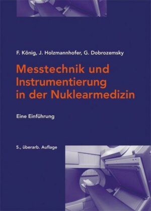 Messtechnik und Instrumentierung in der Nuklearmedizin