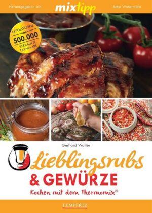 Mixtipp Lieblingsrubs & Gewürze: Kochen mit dem Thermomix