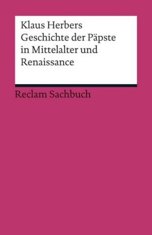 Geschichte der Päpste in Mittelalter und Renaissance