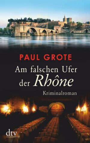 Am falschen Ufer der Rhône