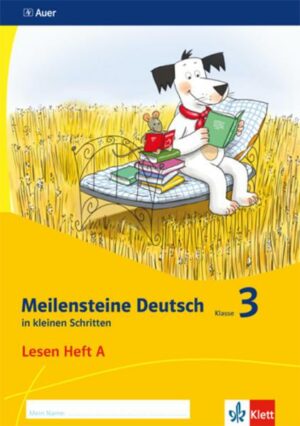 Meilensteine Deutsch in kleinen Schritten 3. Lesestrategien - Ausgabe ab 2017