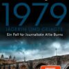 1979 - Jägerin und Gejagte