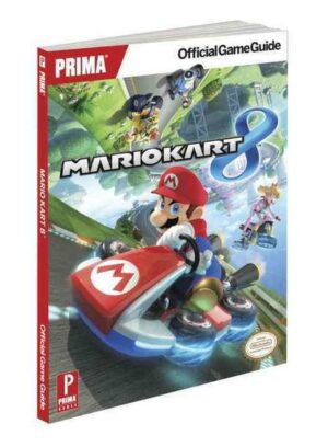 Mario Kart 8: Prima Official Game Guide