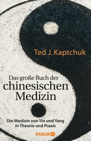 Das große Buch der chinesischen Medizin