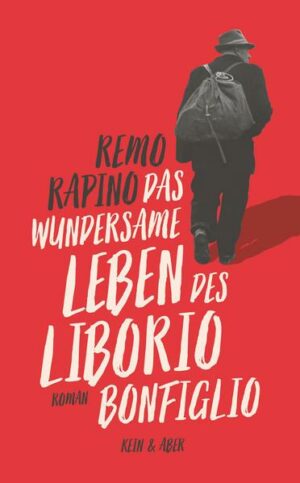 Das wundersame Leben des Liborio Bonfiglio