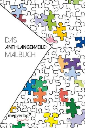 Das Anti-Langeweile-Malbuch