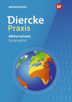 Diercke Praxis SII - Arbeits- und Lernbuch / Diercke Praxis SII