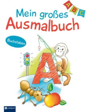 Mein großes Ausmalbuch - Buchstaben & Anlaute