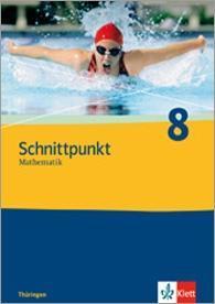 Schnittpunkt Mathematik. Schülerbuch 8. Schuljahr