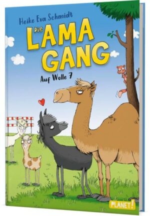 Die Lama-Gang. Mit Herz & Spucke 2: Auf Wolle 7