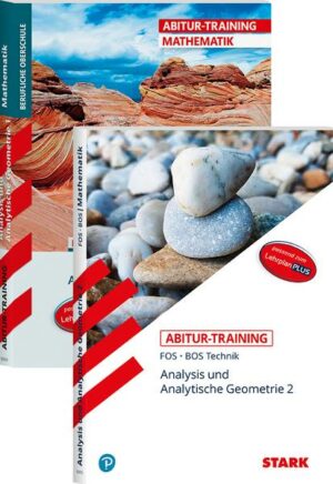 STARK Abitur-Training FOS/BOS - Mathematik Bayern 11. und 12. Klasse Technik