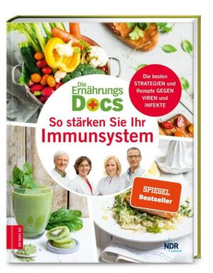 Die Ernährungs-Docs - So stärken Sie Ihr Immunsystem