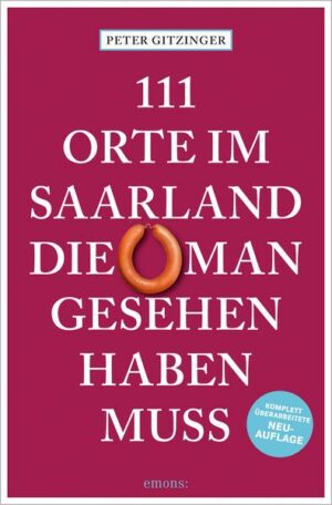 111 Orte im Saarland