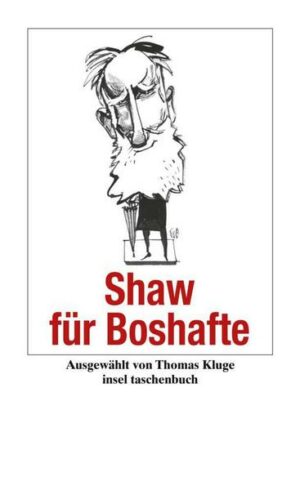 Shaw für Boshafte