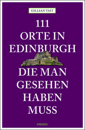111 Orte in Edinburgh