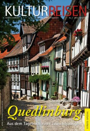 Quedlinburg. Aus dem Tagebuch einer Tausendjährigen