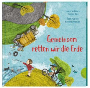 Weltkugel 6: Gemeinsam retten wir die Erde