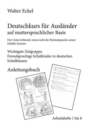 Deutschkurs für Ausländer auf muttersprachlicher Basis - Anleitungsbuch
