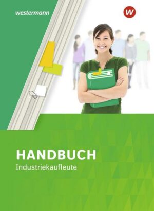 Handbuch für Industriekaufleute / Handbuch Industriekaufleute