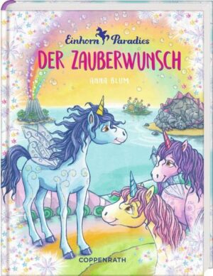 Einhorn-Paradies (Bd. 1)