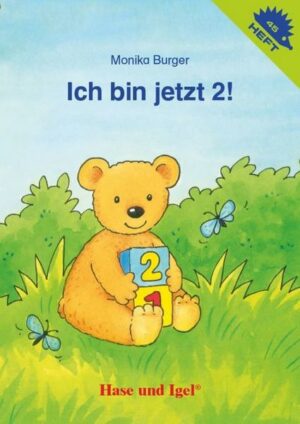 Ich bin jetzt 2! / Igelheft 45