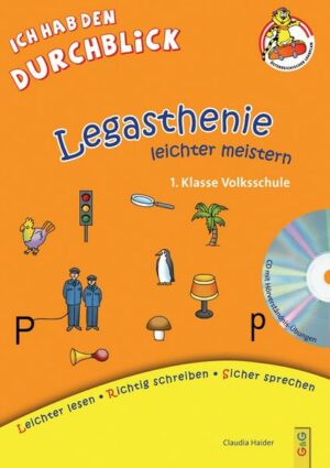 Legasthenie leichter meistern - 1. Klasse Volksschule