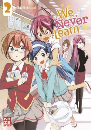 We Never Learn – Band 2