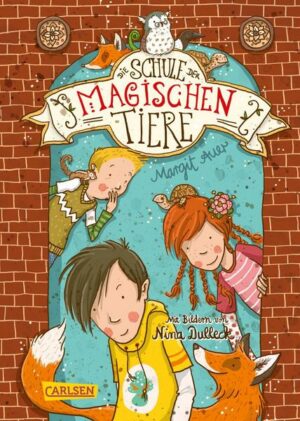 Die Schule der magischen Tiere Bd.1
