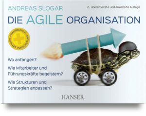 Die agile Organisation