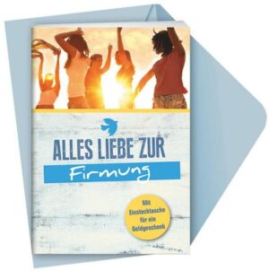 Alles Liebe zur Firmung