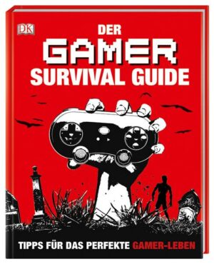 Der Gamer Survival Guide