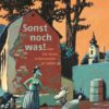 Sonst noch was