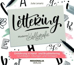 Lettering – Moderne Kalligrafie