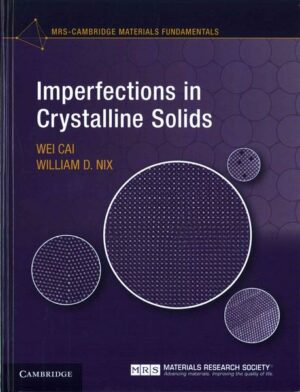 Imperfections in Crystalline Solids