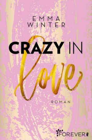 Crazy in Love (Weston-High-Reihe 1)