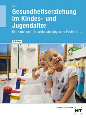 Gesundheitserziehung im Kindes- und Jugendalter