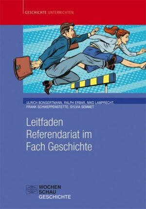 Leitfaden Referendariat im Fach Geschichte