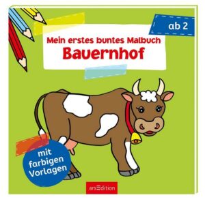 Mein erstes buntes Malbuch ab 2 – Bauernhof