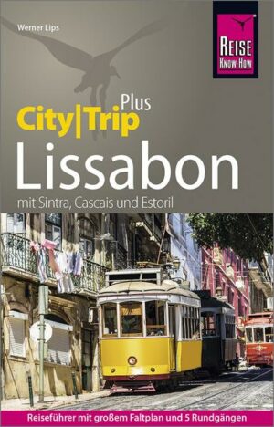 Reise Know-How Reiseführer Lissabon (CityTrip PLUS)