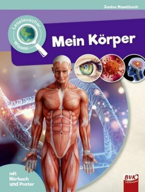 Leselauscher Wissen: Mein Körper