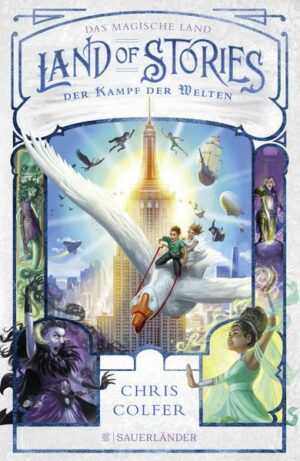 Land of Stories: Das magische Land 6 – Der Kampf der Welten