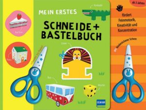 Mein erstes Schneide- und Bastelbuch