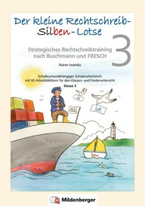 Der kleine Rechtschreib-Silben-Lotse 3